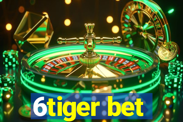 6tiger bet